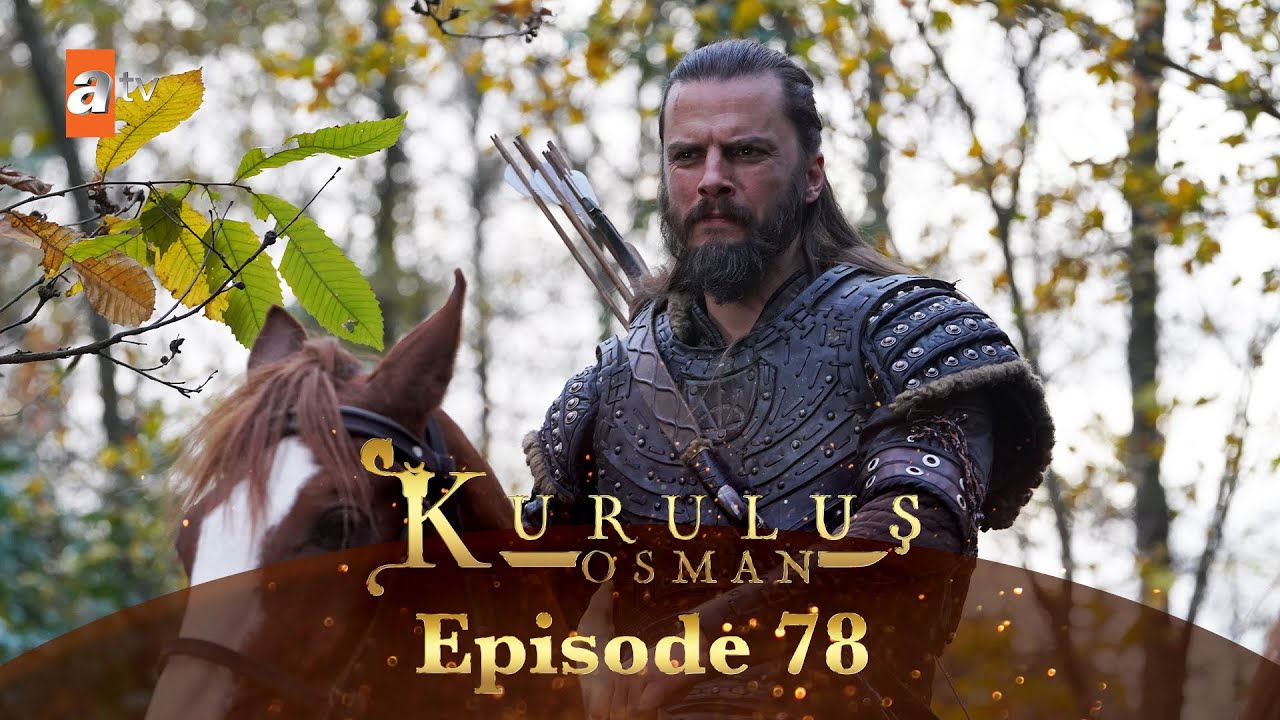 Kurulus Osman Urdu   Season 5 Episode 78