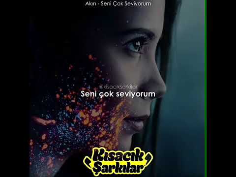 Akın-seni çok seviyorum