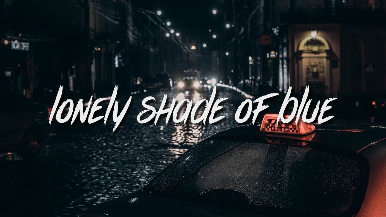 Nick Leng Lonely Shade of Blue (Lyrics / Lyric Video) YouTube