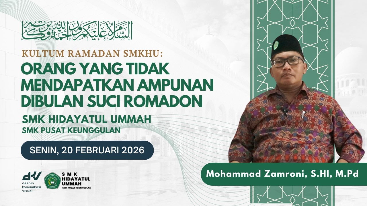 KULTUM RAMADAN SMKHU - RAMADAN PENUH BERKAH : Empat Musuh Manusia