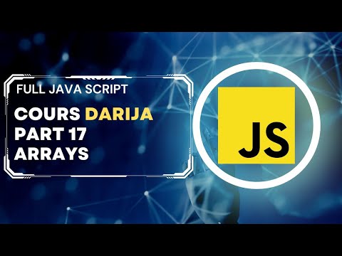 JavaScript course DARIJA part 17  : Arrays
