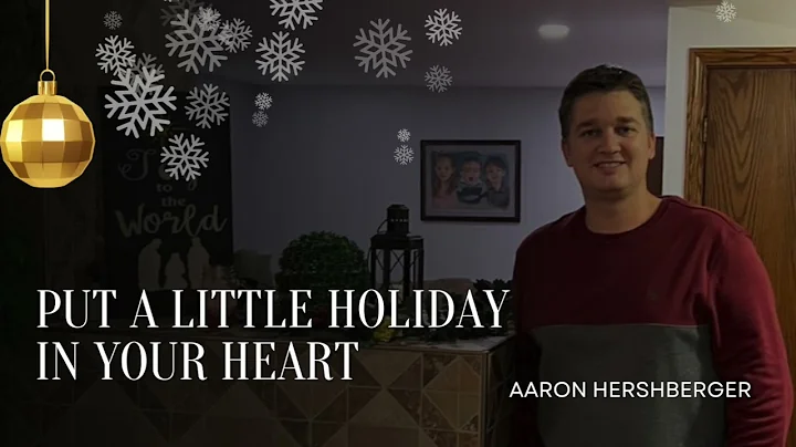 PUT A LITTLE HOLIDAY IN YOUR HEART by Aaron Hershb...