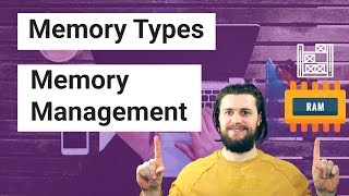 Memory Types. Memory Management