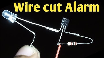 How to Make Wire Break Alarm Circuit || Wire cut Alarm device using bc547 Transistor