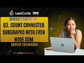 Biweekly Contest 181 | Count Connected Subgraphs with Even Node Sum | Leetcode 3910 | Graph | DFS