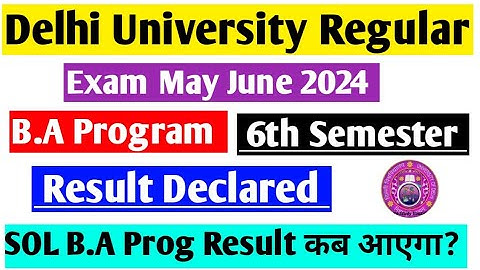 Delhi University Regular College BA Program Result Declared 6th Semester || SOL BA Program Result ?🤔