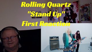 Rolling Quartz - "Stand Up" - First Reaction