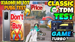 xiaomi mi 10t pubg test 2025 🔥| xiaomi mi 10t pubg/bgmi test | unlock 120fps | classic &tdm | price.