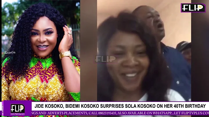 JIDE KOSOKO, BIDEMI KOSOKO SURPRISE SOLA KOSOKO ON HER 40TH BIRTHDAY