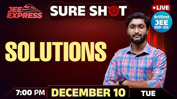 JEE EXPRESS | SURE SHOT | Solutions | PYQ JEE Main | 10th Dec 2024 | 7.00 PM