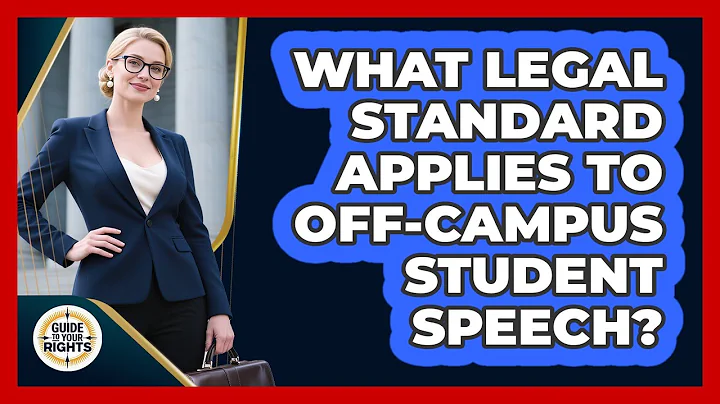 What Legal Standard Applies To Off-Campus Student Speech?