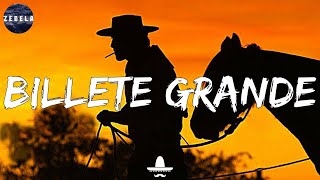 Fuerza Regida - Billete Grande (Letra/Lyrics)