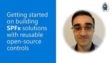 Getting started on building SPFx solutions with reusable open-source controls