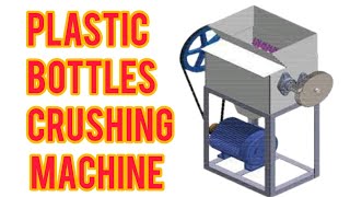 Plastic Bottles Crushing Machine Mechanical Project 2017 8548097018
