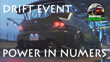 NFS  Unbound -Drift Event - Power In Numbers (Mitsubishi Lancer Evo)