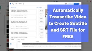 Automatically Transcribe Video to Create Subtitle and SRT File for FREE! screenshot 5