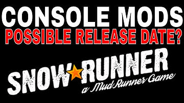 SNOWRUNNER console mod support snowrunner ps4 snowrunner xbox.