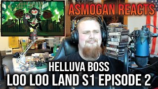 Asmogan Reacts Helluva Boss - Loo Loo Land S1 Episode 2