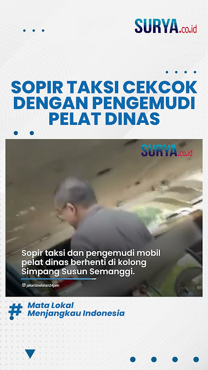 Geger Sopir Taksi Cekcok dengan Pengemudi Mobil Pelat Dinas di Jakarta, Polisi Buka Suara