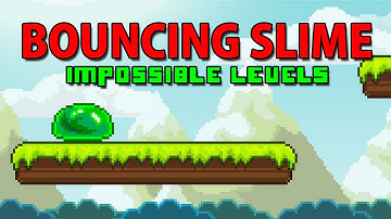 Bouncing Slime Impossible Levels - Android iOS iPod iPad iPhone