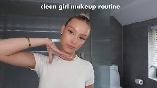 my ‘clean girl’ makeup routine