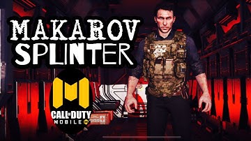 MAKAROV - Splinter | Season 10 Character Skin | Call Of Duty Mobile
