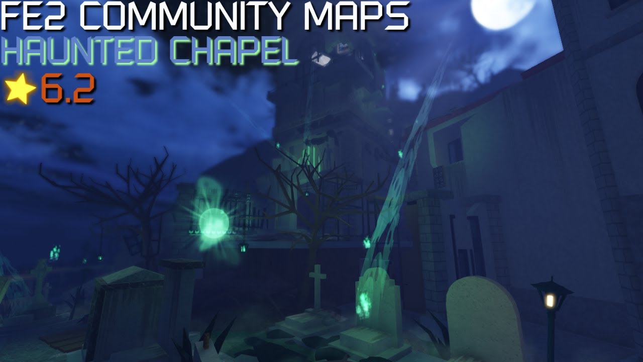 FE2 Community Maps - Haunted Chapel (Crazy+) - YouTube