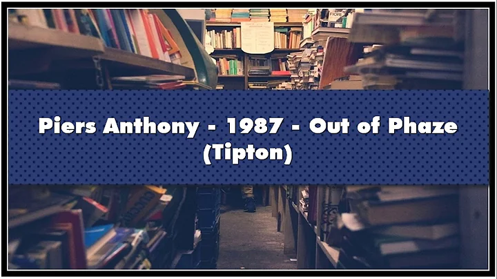 Piers Anthony 1987 Out of Phaze Tipton Audiobook