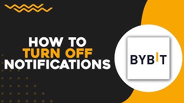 How To Turn Off Notifications On Bybit (Easiest Way)