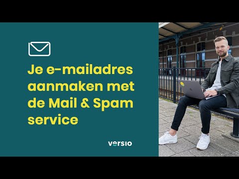 Je eigen e-mailadres aanmaken met de Mail & Spam service