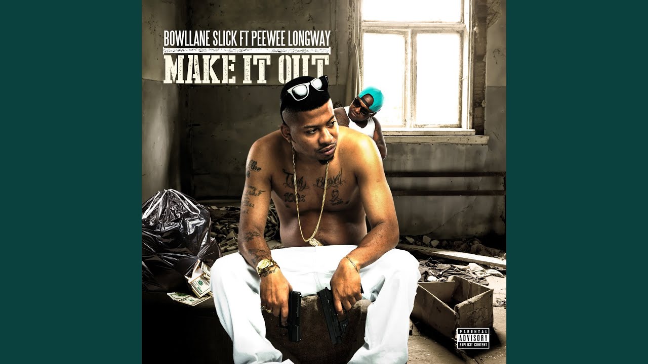 Make It Out (feat. Peewee Longway)