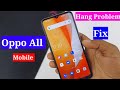 oppo mobile hang problem solve | oppo hang problem solution | oppo hang problem fix