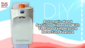 Hand Sanitizer Dispenser With Thermal Temperature Detection Feature. | (Diy) 2021