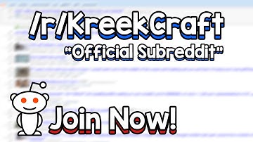 Official KreekCraft Subreddit Announcement! + How to Use Reddit!