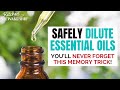 Easy Memory Trick to Dilute Essential Oils for Skin