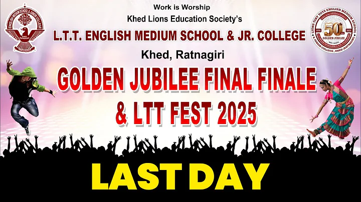 LTT GOLDEN JUBILEE FINAL FINALE & LTT FEST 2025 | LAST DAY