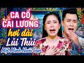 Đớn Cả Lòng CA CỔ HƠI DÀI 1000 CHỮ - Mỹ Tiên, Phong Trần CA CỔ CẢI LƯƠNG HƠI DÀI💙CA CỔ HIỆN ĐẠI