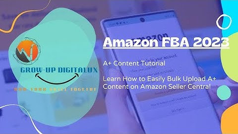 Amazon FBA 2023||Tutorial Step-by-step Guide on Bulk Uploading A+ Content on Amazon Seller Central