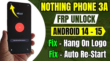 Nothing Phone 3a Frp Unlock - Android 15 👉How to flash any Nothing phone step by step tutorial