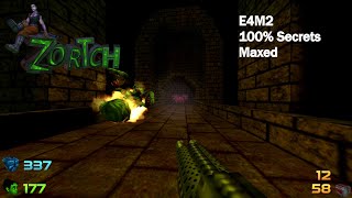 Zortch - E4M2 (Maxed, 100% Secrets)