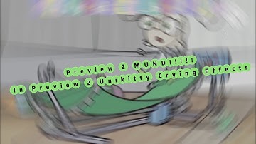 Preview 2 MUNDI!!!! In Preview 2 Unikitty Crying Effects | @lilyedits_by2008 