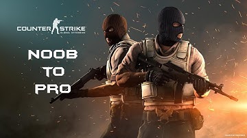 CS:GO || NOOB to PRO || Ep-1