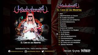 Video thumbnail of "Hadadanza - 11. Mor Diana feat. José Mancheño (Lándevir) - [EL CIRCO DE LOS MUERTOS]"