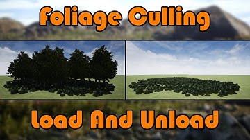 Foliage Culling | Load and Unload Foliage For Game Optimisation - Unreal Engine 4 Tutorial