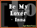 Be my lover inna song lyrics song