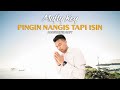 MUFLY KEY - PINGIN NANGIS TAPI ISIN (Official Music Video)