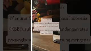 Kata Subjektif Itu...