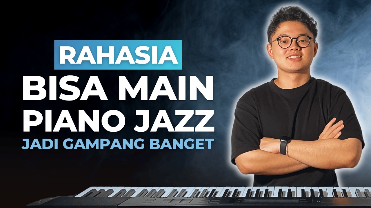 Belajar Piano Keyboard Jazz PRAKTIS! Auto Jago Tanpa Ribet