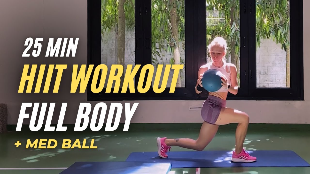 25 min HIIT Workout Medicine Ball FULL BODY SLAM BALL Жиросжигающая тренировка с мед мячом