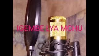 IGEMBE LYA MCHU FT MANWALI JISINZA MPYA 2021